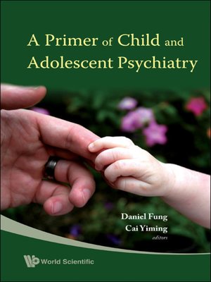 cover image of A Primer of Child and Adolescent Psychiatry